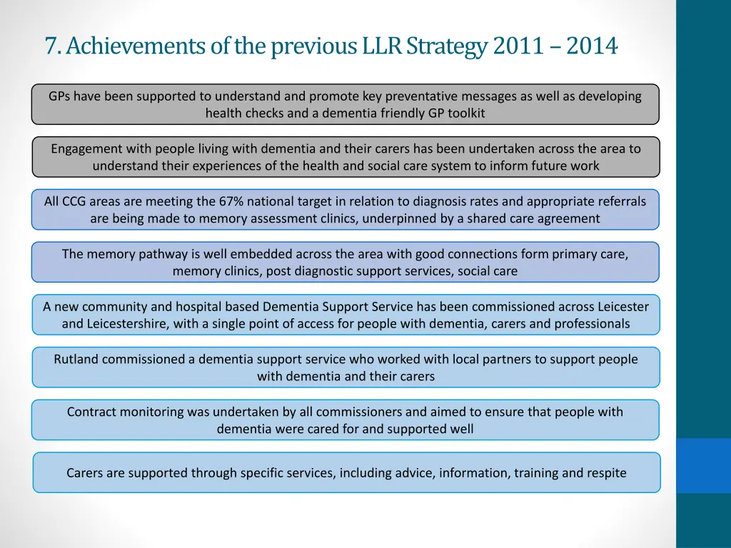 7 achievements of the previous llr strategy 2011