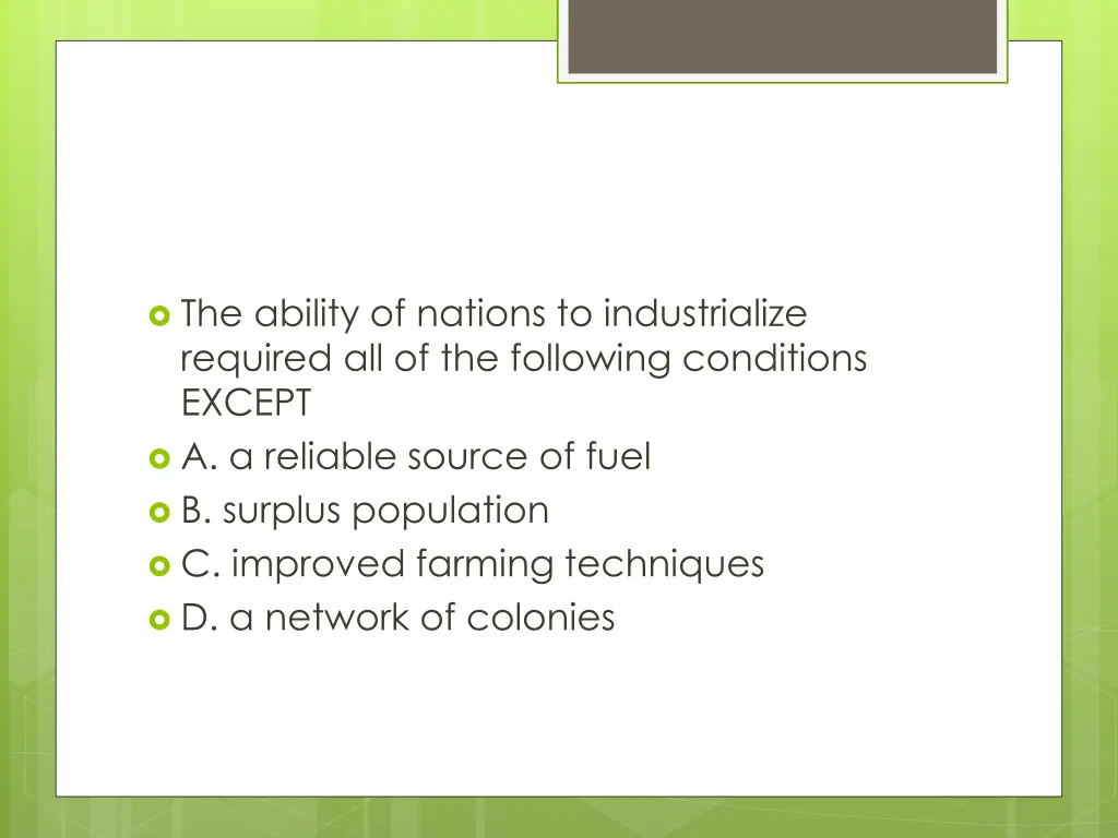 the ability of nations to industrialize required