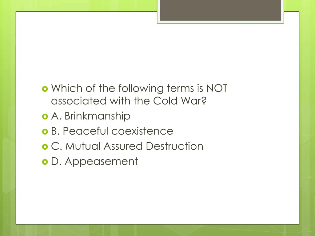 which of the following terms is not associated