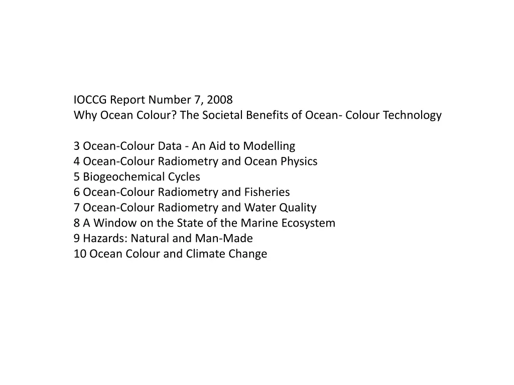 ioccg report number 7 2008 why ocean colour