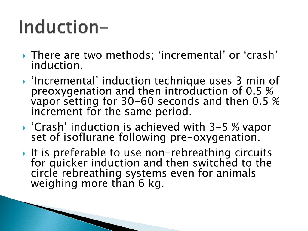 there are two methods incremental or crash