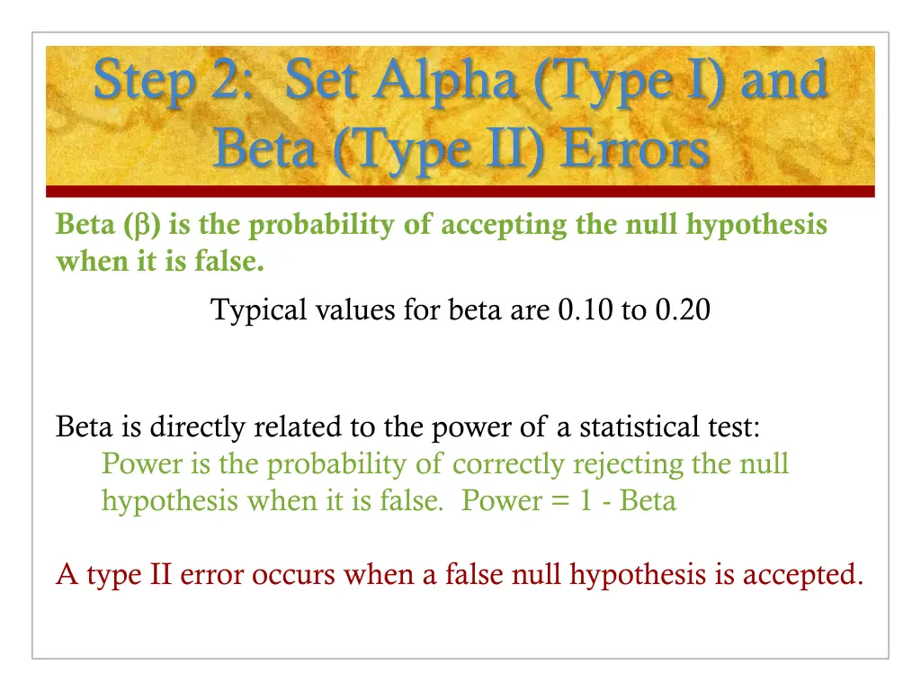 step 2 set alpha type i and beta type ii errors 1