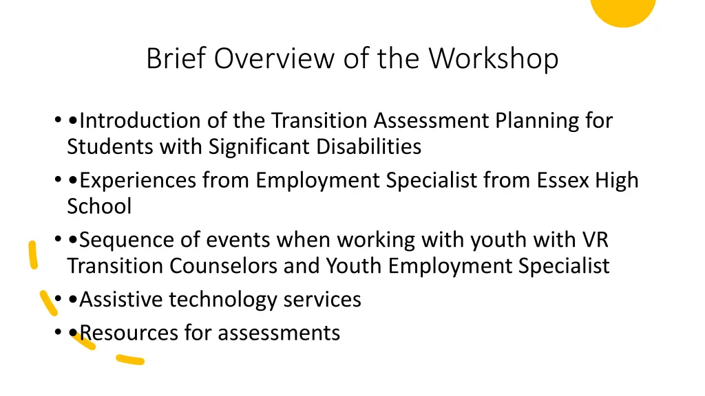 brief overview of the workshop