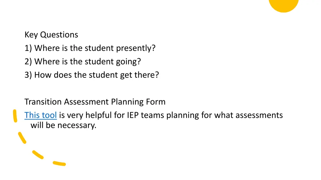 key questions 1 where is the student presently