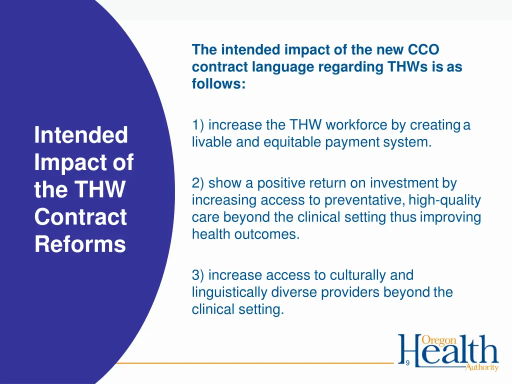the intended impact of the new cco contract