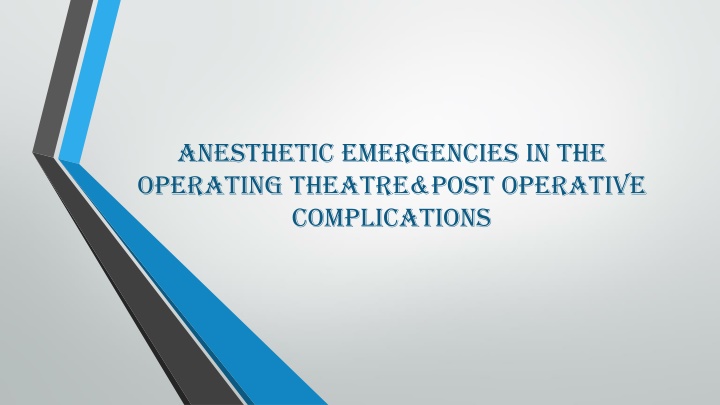 anesthetic emergencies in the operating theatre