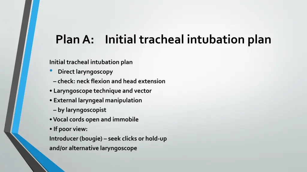 plan a initial tracheal intubation plan