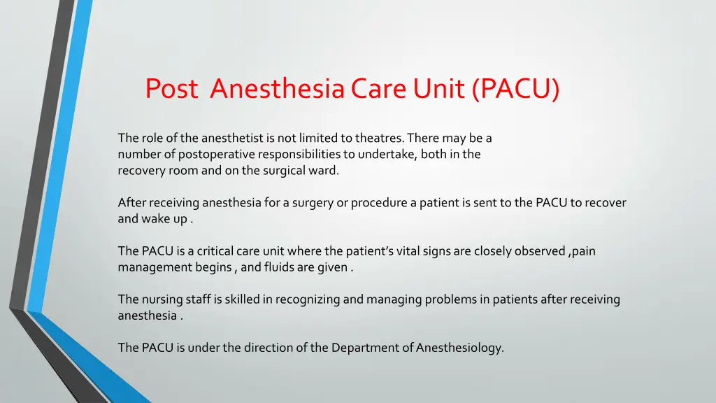 post anesthesia care unit pacu
