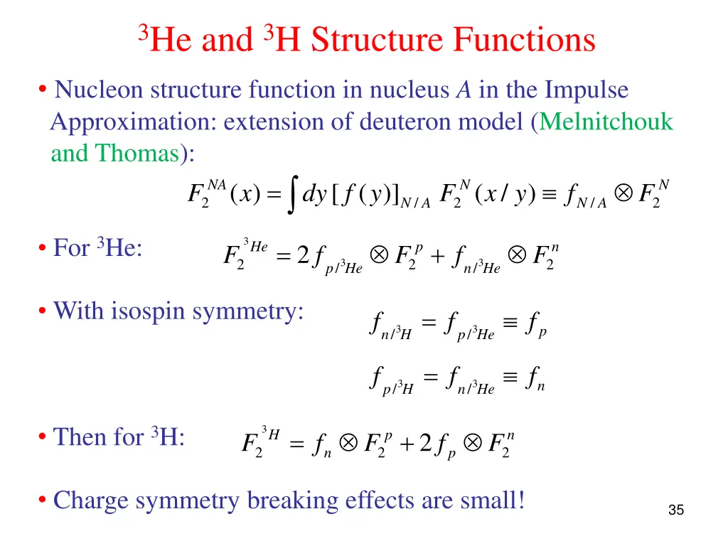 3 he and 3 h structure functions