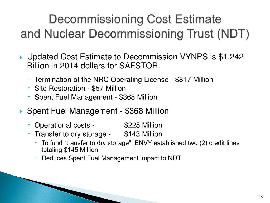 updated cost estimate to decommission vynps