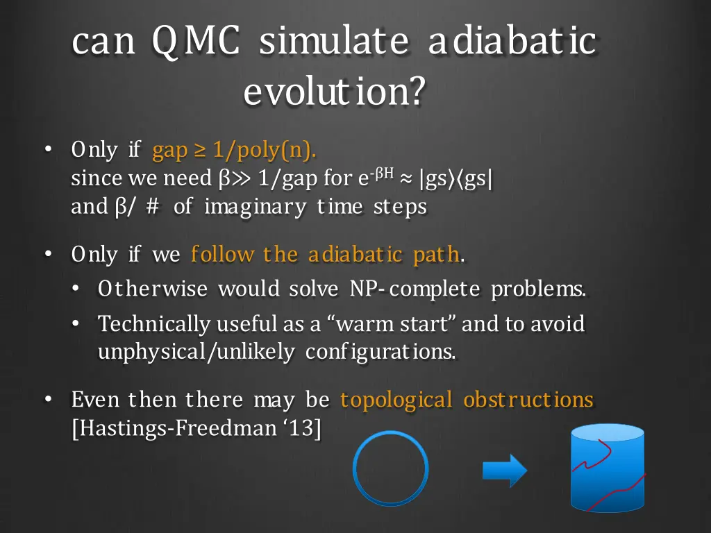 can qmc simulate adiabatic evolution
