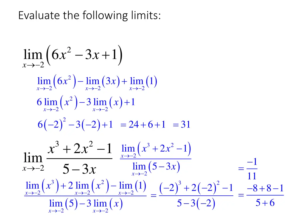 evaluate the following limits