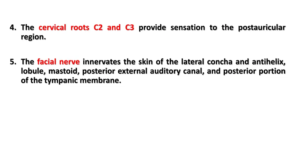 4 the cervical roots c2 and c3 provide sensation