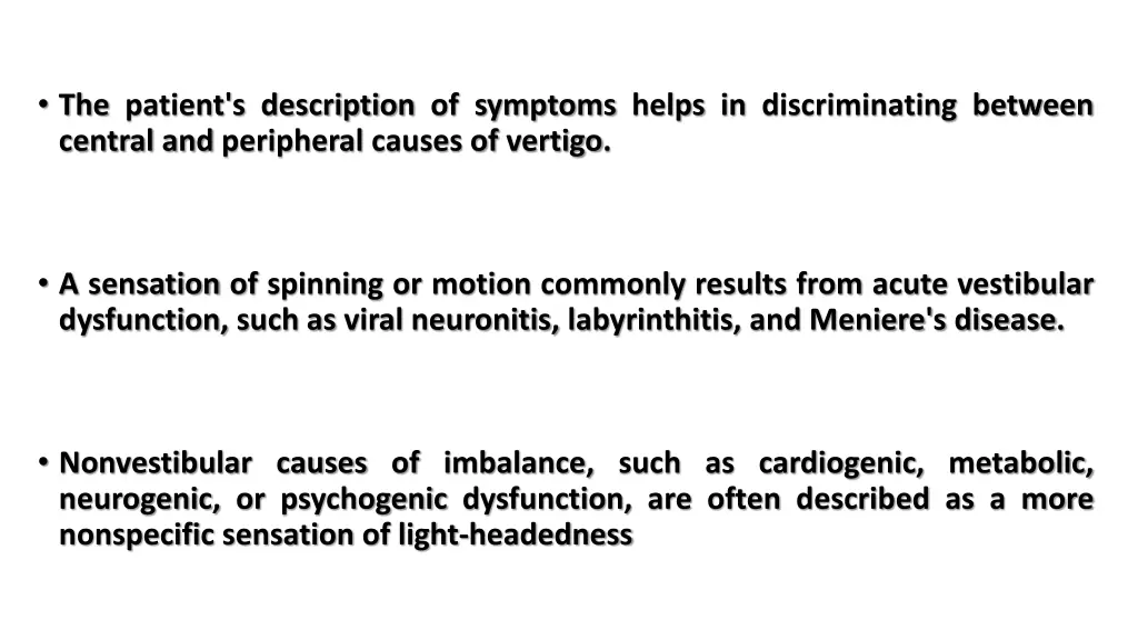 the patient s description of symptoms helps