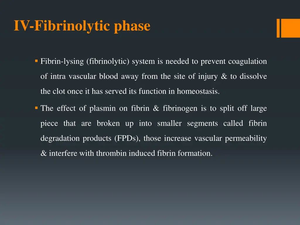 iv fibrinolytic phase