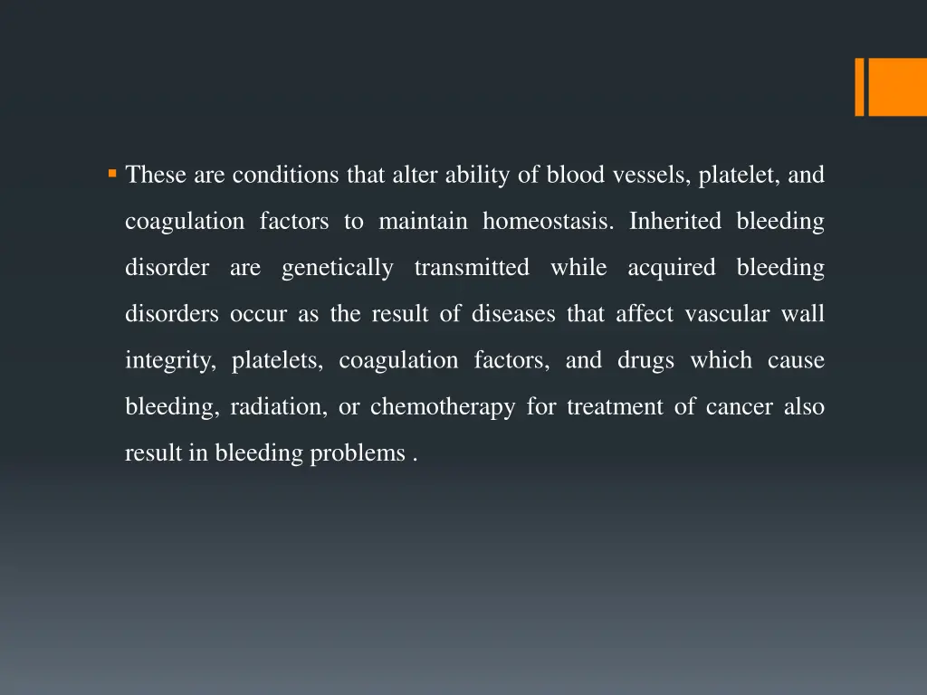 these are conditions that alter ability of blood