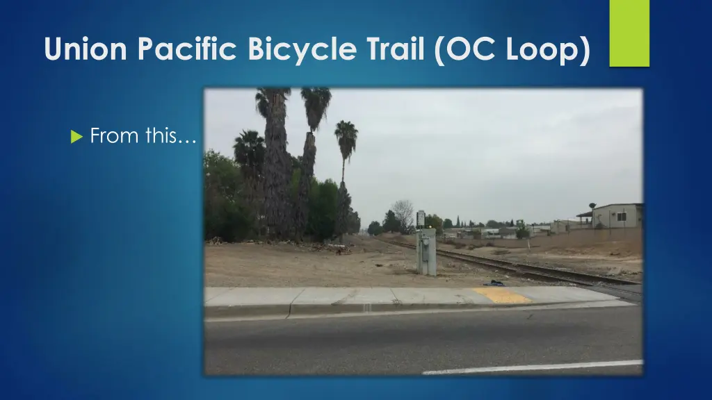 union pacific bicycle trail oc loop