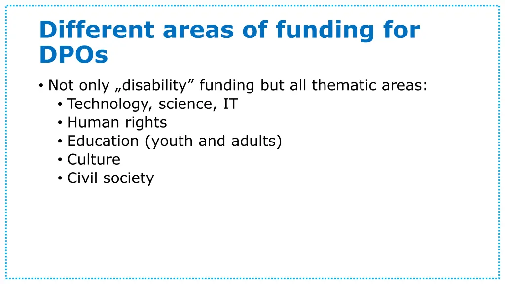 different areas of funding for dpos