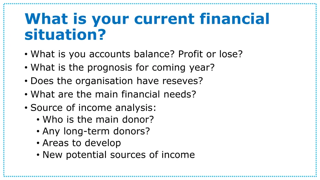 what is your current financial situation