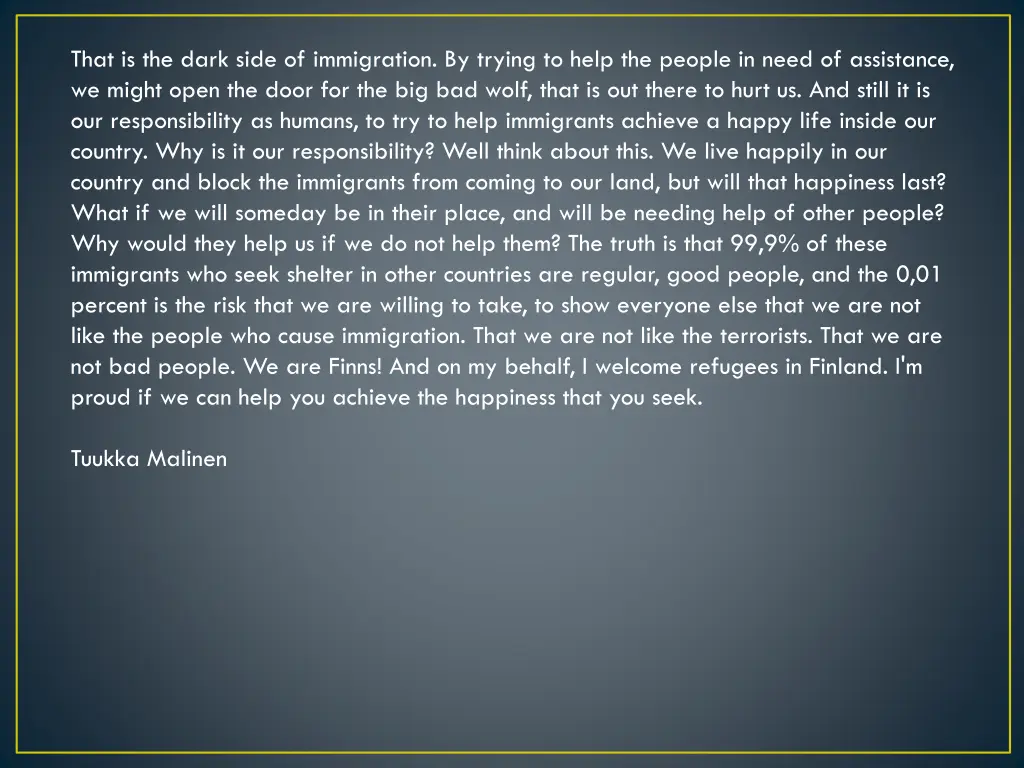 that is the dark side of immigration by trying