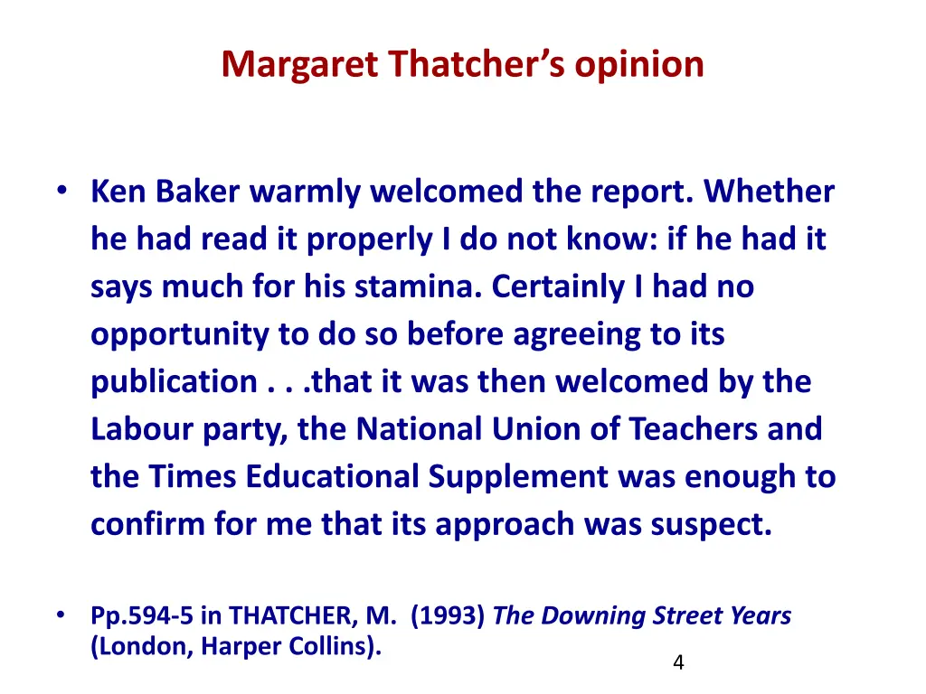 margaret thatcher s opinion