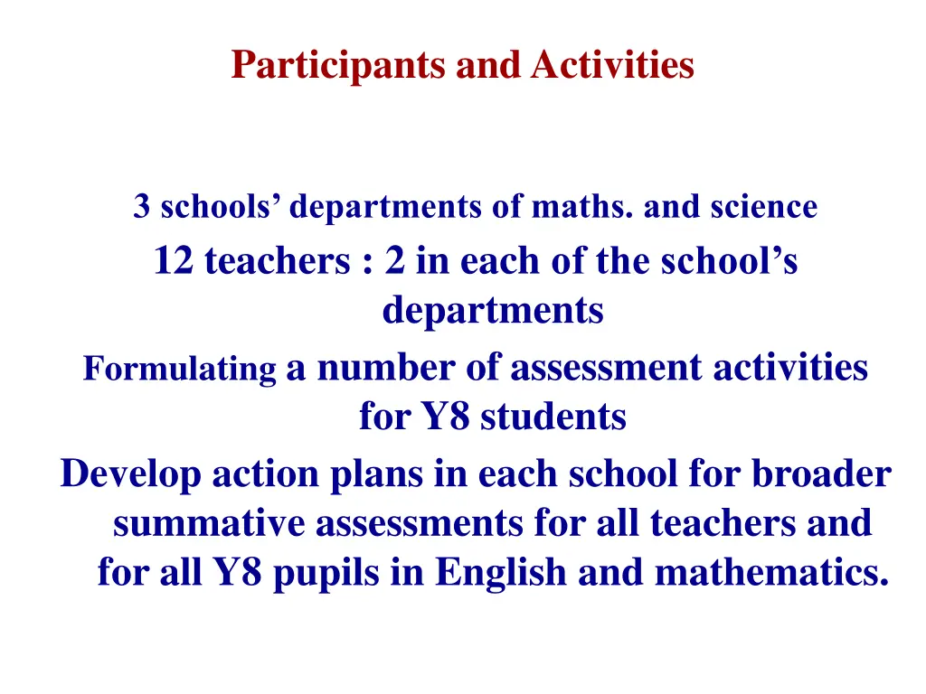 participants and activities