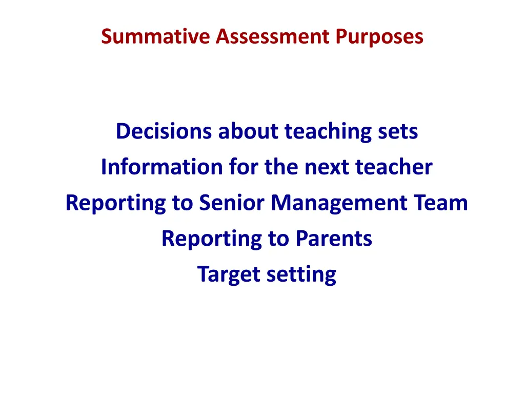 summative assessment purposes