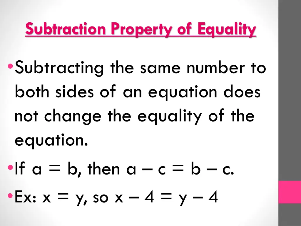 subtraction property of equality