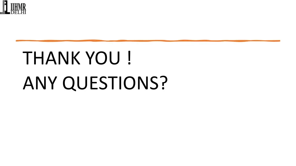thank you any questions