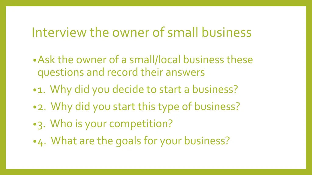 interview the owner of small business