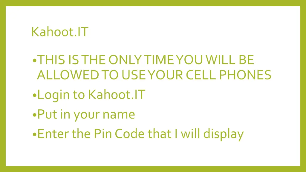 kahoot it 1