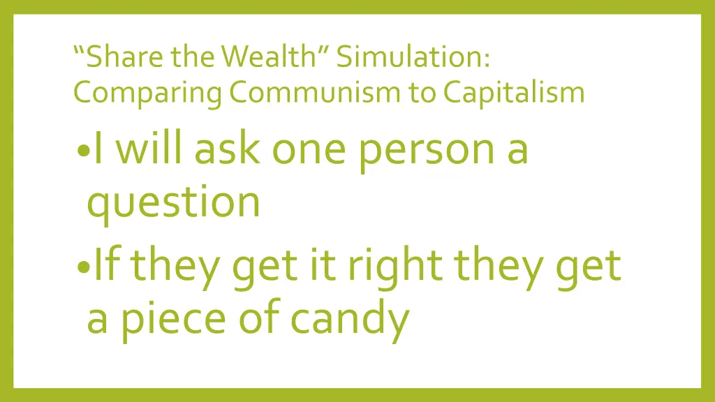 share the wealth simulation comparing communism
