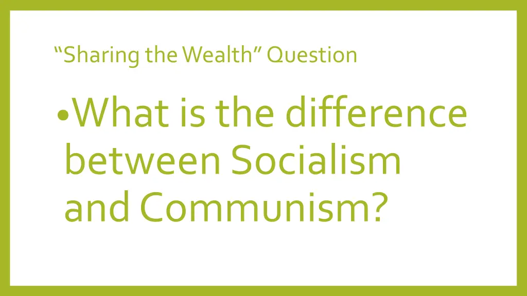 sharing the wealth question