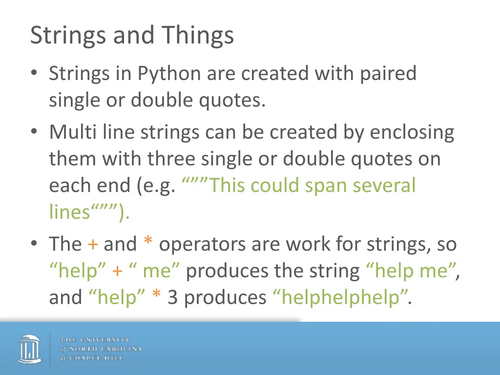 strings and things strings in python are created