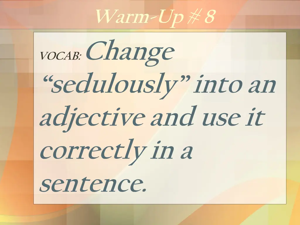 warm up 8