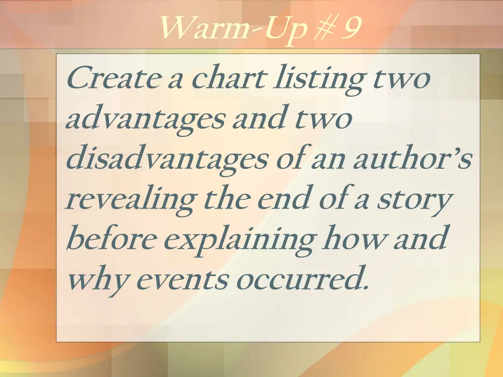 warm up 9 create a chart listing two advantages