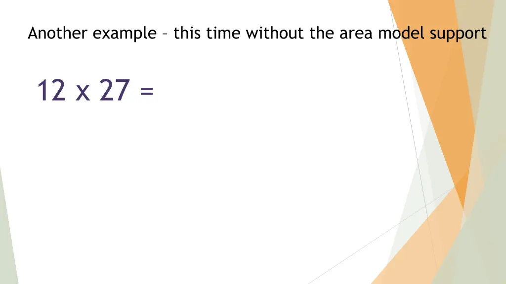 another example this time without the area model