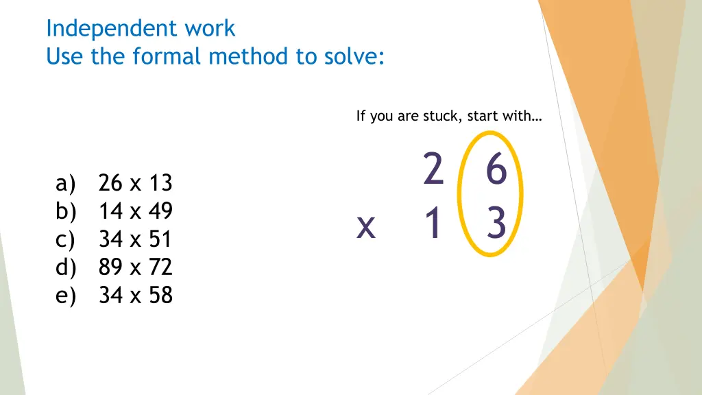 independent work use the formal method to solve
