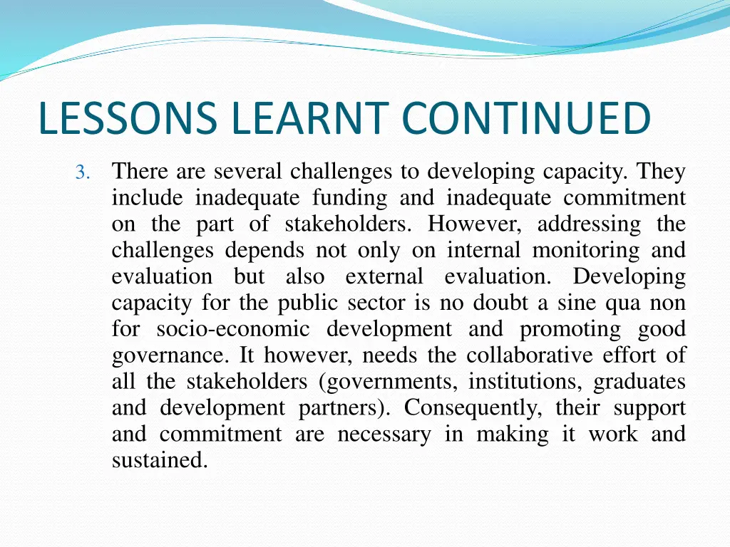 lessons learnt continued 3 there are several