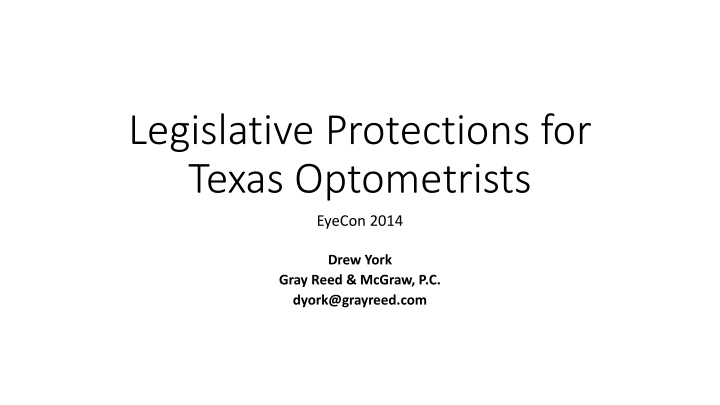 legislative protections for texas optometrists