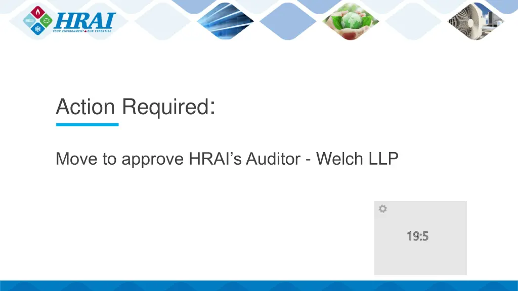 action required move to approve hrai s auditor