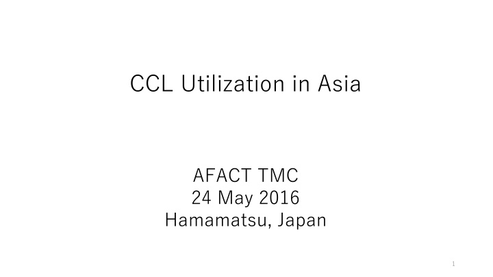 ccl utilization in asia