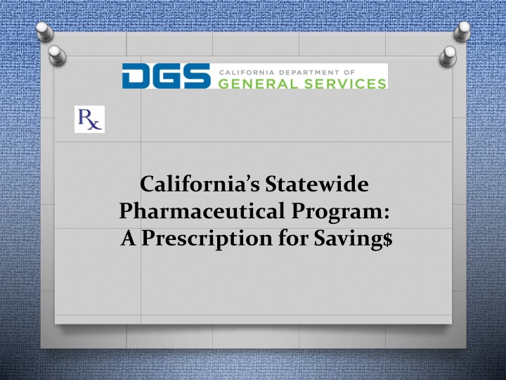 california s statewide pharmaceutical program