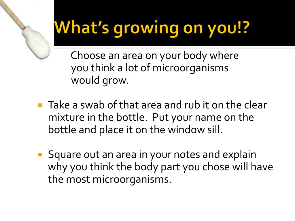 choose an area on your body where you think