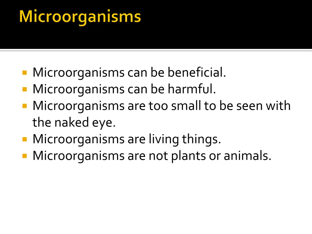 microorganisms can be beneficial microorganisms