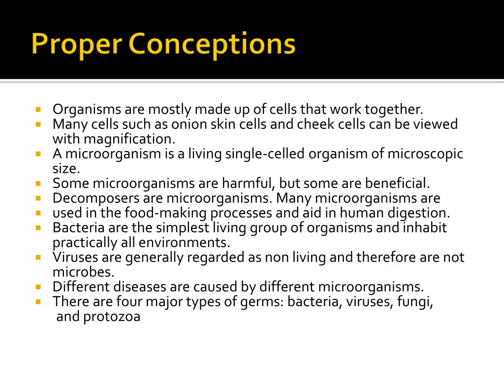 organisms are mostly made up of cells that work
