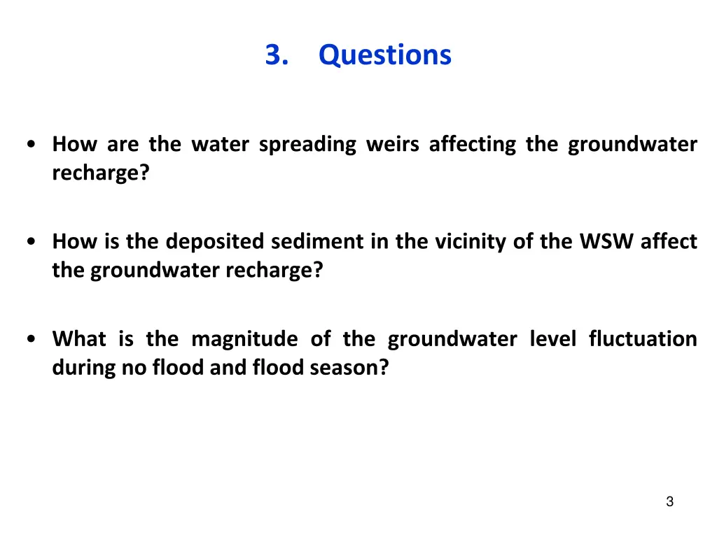 3 questions