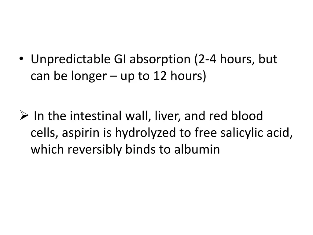 unpredictable gi absorption 2 4 hours