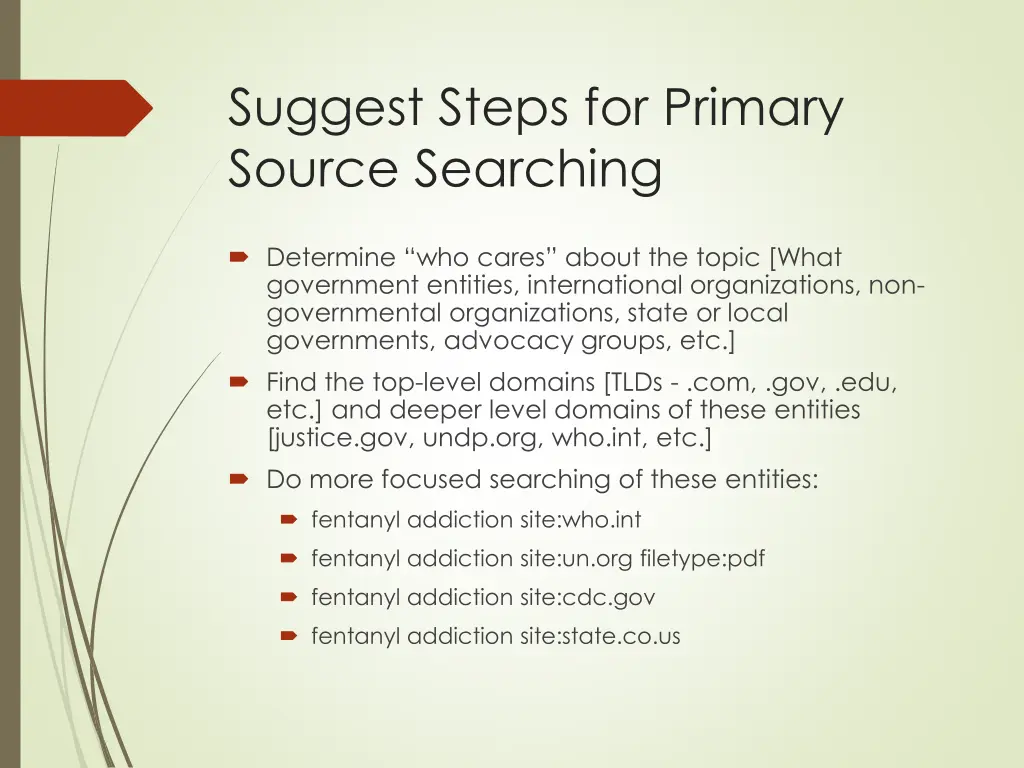 suggest steps for primary source searching