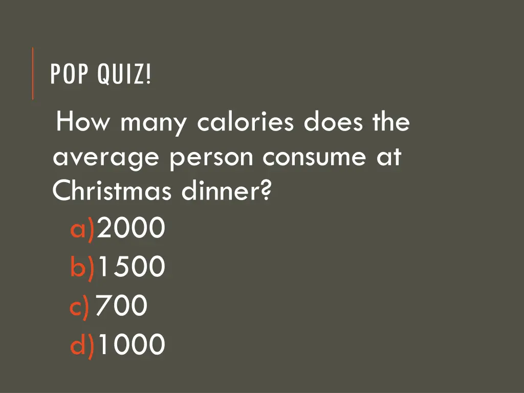 pop quiz how many calories does the average